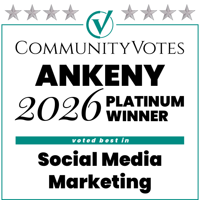 Community Votes Ankeny 2026 Platinum Winner - Social Media Marketing